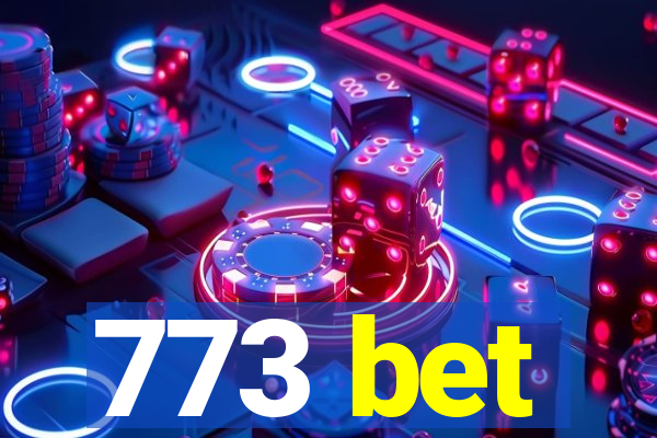 773 bet